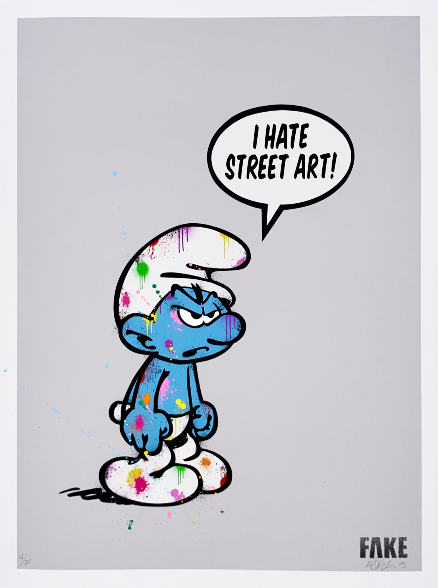 "I Hate Street Art"  Hand embellished Print Grey
